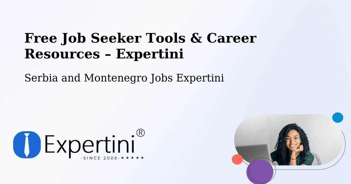 Free Job Seeker Tools & Career Resources – Rosthern - Rosthern, Serbia and Montenegro Jobs Expertini