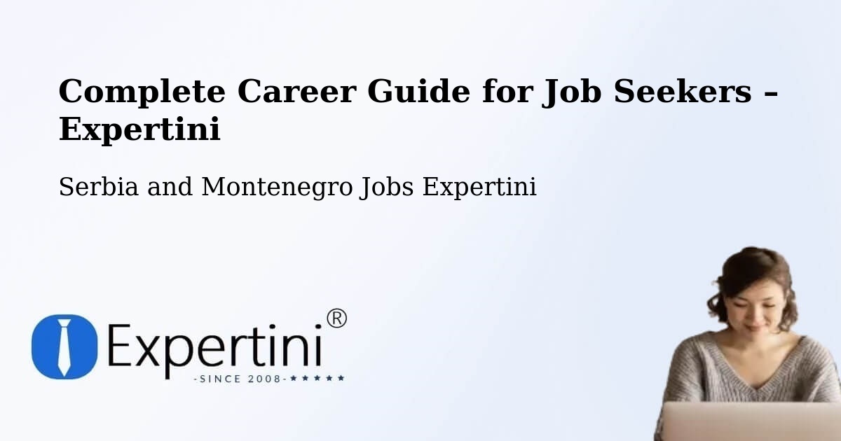 Career Guide for Job Seekers – Rosthern - Rosthern, Serbia and Montenegro Jobs Expertini
