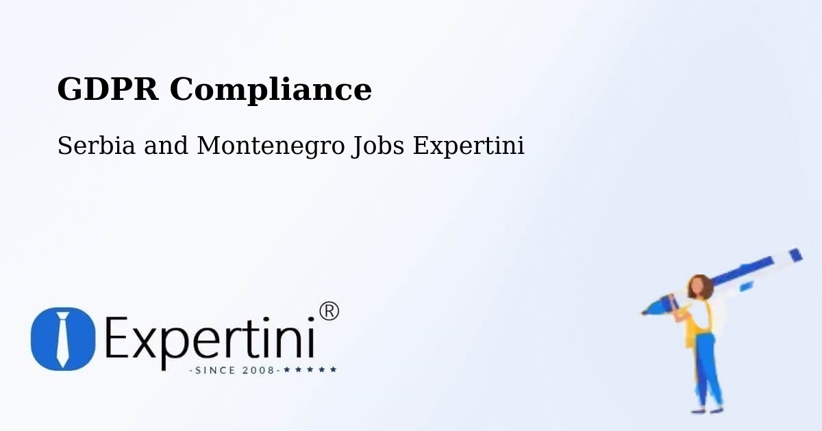 EU GDPR Compliance Statement – Rosthern - Serbia and Montenegro Jobs Expertini