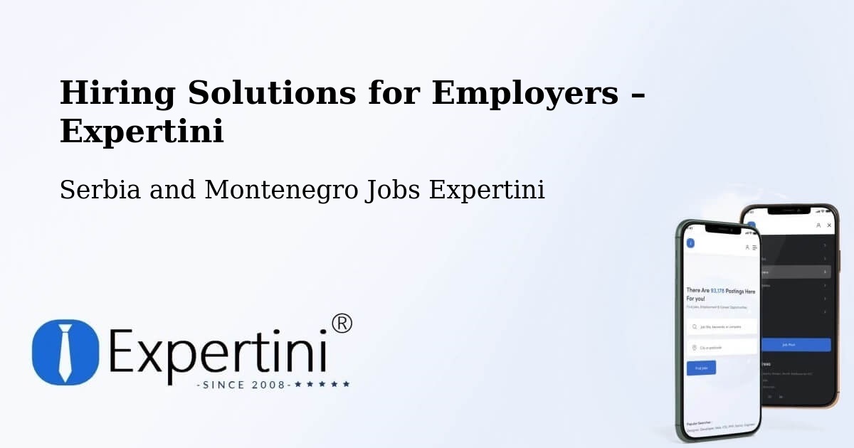 Hiring Solutions for Employers in Rosthern - Rosthern, Serbia and Montenegro Jobs Expertini