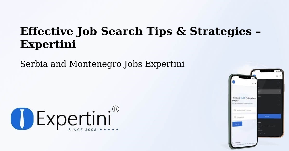 Job Search Tips & Strategies for Job Seekers – Rosthern - Rosthern, Serbia and Montenegro Jobs Expertini