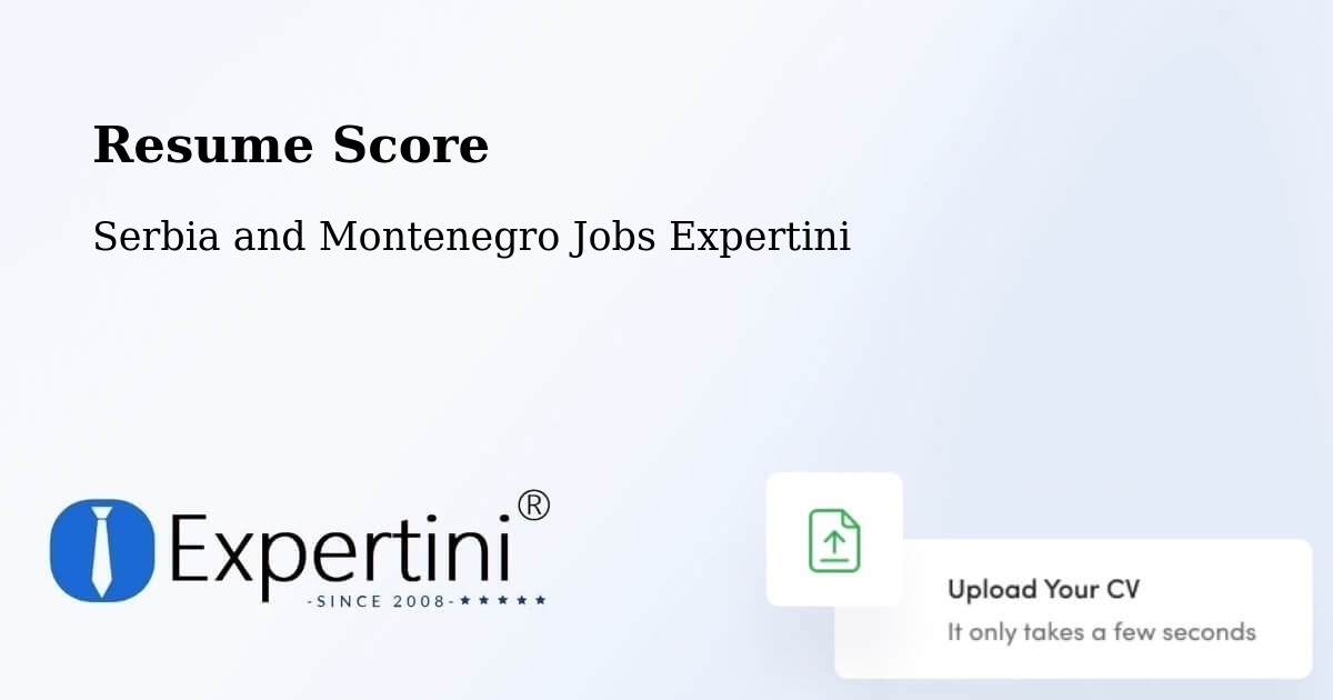Resume Score & Job Description Match Tool – Rosthern - Serbia and Montenegro Jobs Expertini